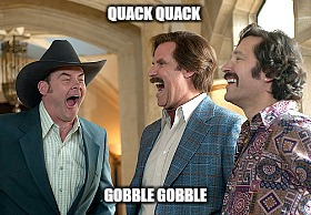 QUACK QUACK GOBBLE GOBBLE | made w/ Imgflip meme maker