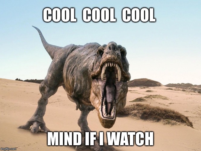 COOL  COOL  COOL MIND IF I WATCH | made w/ Imgflip meme maker