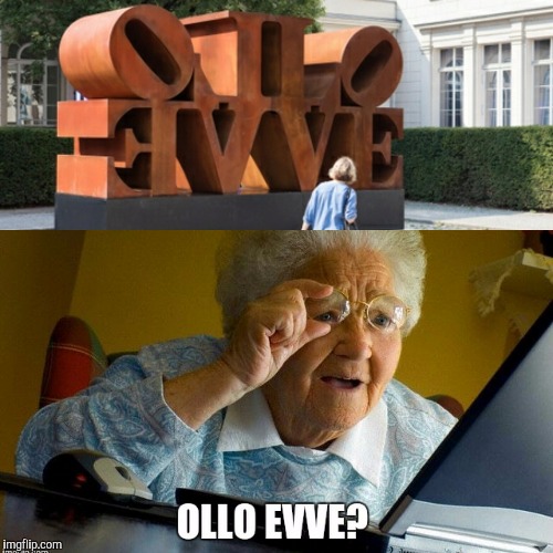 OLLO EVVE | image tagged in memes | made w/ Imgflip meme maker