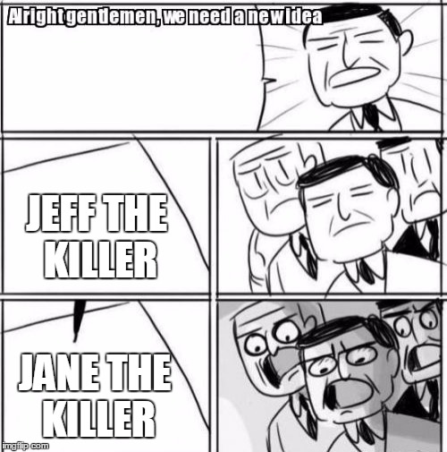 jane the killer meme
