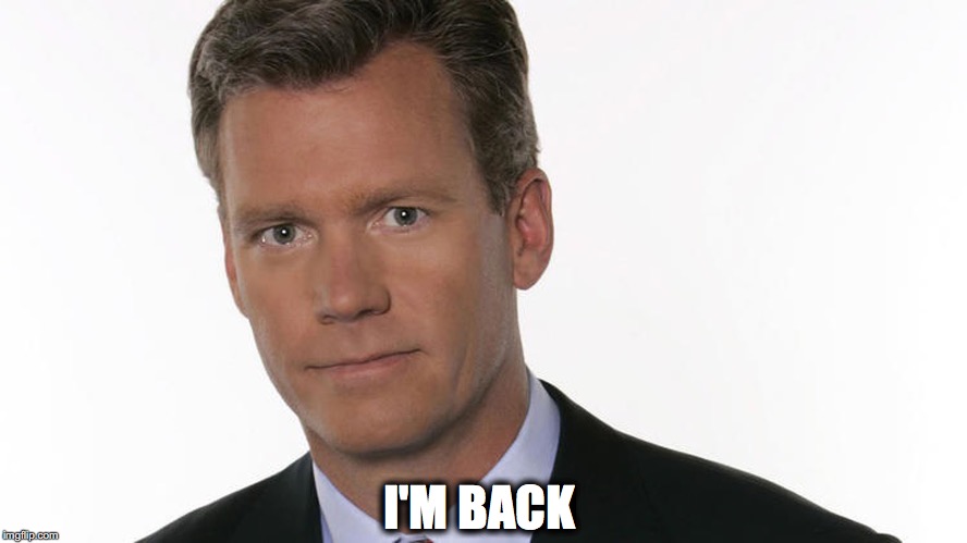 Chris Hansen Is Back! | I'M BACK | image tagged in memes,chris hansen,gotta catch em all,to catch a predator,so i guess you can say things are getting pretty serious,predator | made w/ Imgflip meme maker