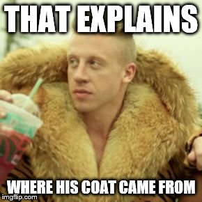 THAT EXPLAINS WHERE HIS COAT CAME FROM | made w/ Imgflip meme maker