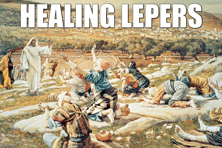 HEALING LEPERS | made w/ Imgflip meme maker