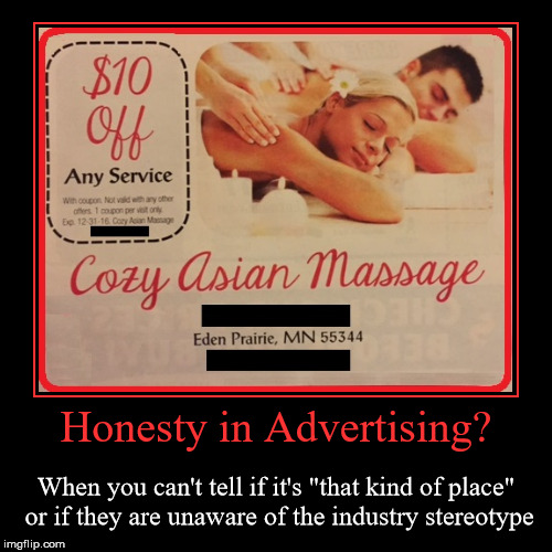 Honesty in Advertising? | image tagged in demotivationals,advertisement,mailer,creepy or not,happy ending,any service | made w/ Imgflip demotivational maker