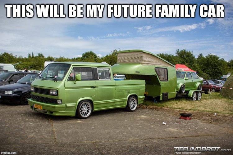 THIS WILL BE MY FUTURE FAMILY CAR | image tagged in family | made w/ Imgflip meme maker