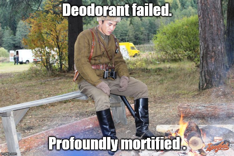 Corporal Chen Chang | Deodorant failed. Profoundly mortified . | image tagged in corporal chen chang | made w/ Imgflip meme maker