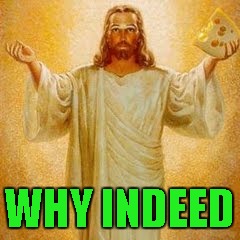 WHY INDEED | made w/ Imgflip meme maker