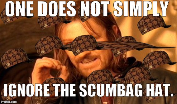 One Does Not Simply | ONE DOES NOT SIMPLY; IGNORE THE SCUMBAG HAT. | image tagged in memes,one does not simply,scumbag | made w/ Imgflip meme maker