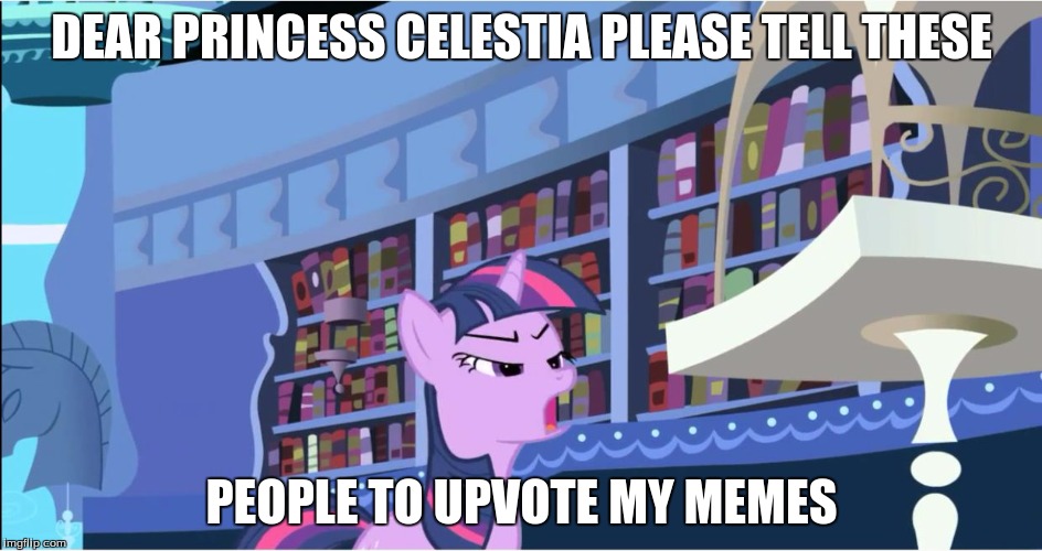 Princess Celestia Meme