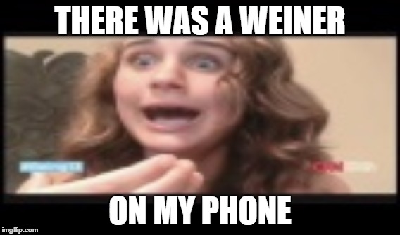 Being Thirteen CNN | THERE WAS A WEINER; ON MY PHONE | image tagged in funny meme | made w/ Imgflip meme maker