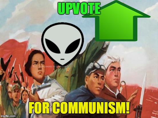 UPVOTE FOR COMMUNISM! | made w/ Imgflip meme maker