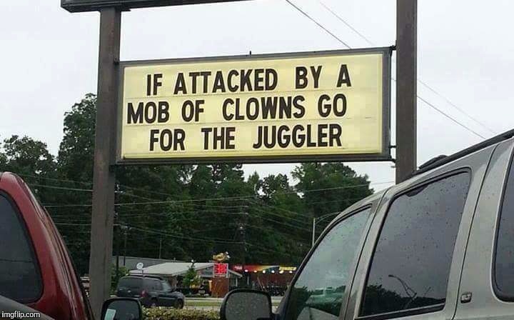 image tagged in mob,bring on the clowns,juggling meme | made w/ Imgflip meme maker