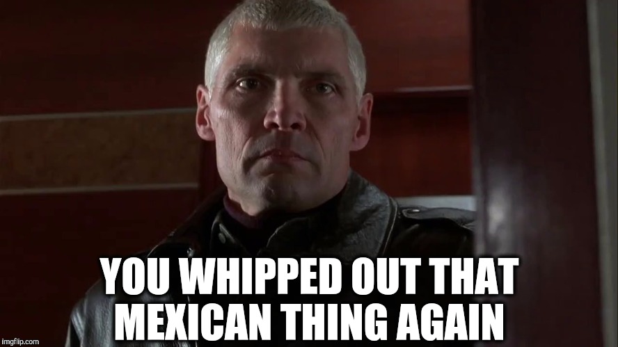 Mike Pence Bad Guy Under Siege 2 | YOU WHIPPED OUT THAT MEXICAN THING AGAIN | image tagged in mike pence,vice president,mexican,trump | made w/ Imgflip meme maker