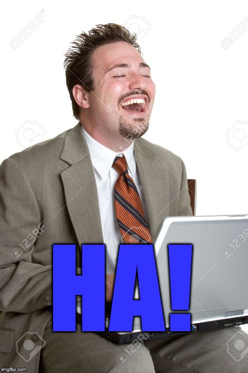 HA! | made w/ Imgflip meme maker