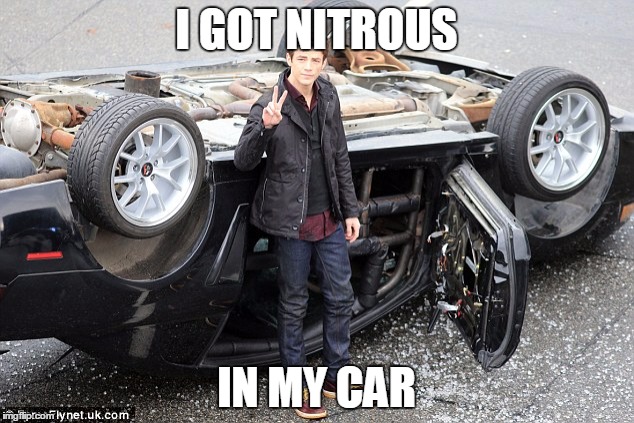 Mustang Crash Kid | I GOT NITROUS; IN MY CAR | image tagged in mustang crash kid | made w/ Imgflip meme maker