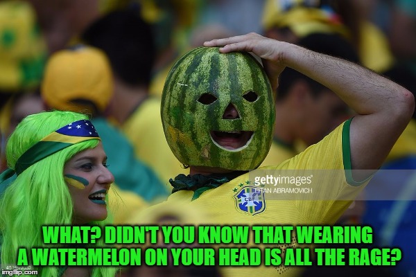 This Guy Must Have Something Against Watermelons... - Imgflip