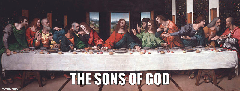 THE SONS OF GOD | made w/ Imgflip meme maker