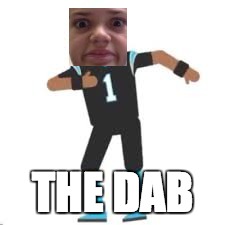 THE DAB | image tagged in funny,memes,creative | made w/ Imgflip meme maker