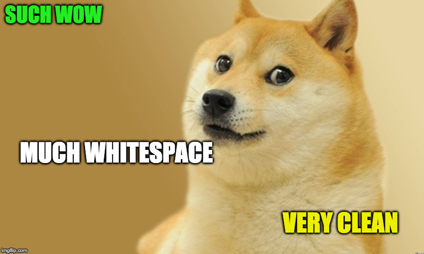 Much Whitespace - Imgflip