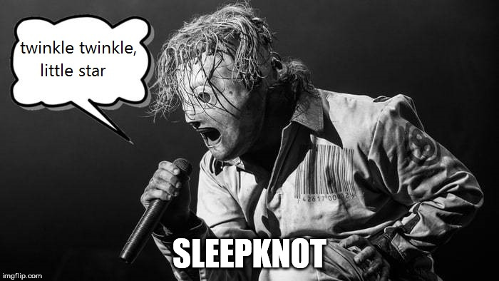 SLEEPKNOT | image tagged in slipknot | made w/ Imgflip meme maker