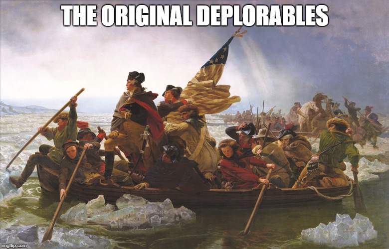 THE ORIGINAL DEPLORABLES | image tagged in basket of deplorables | made w/ Imgflip meme maker