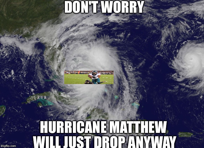 DON'T WORRY; HURRICANE MATTHEW WILL JUST DROP ANYWAY | image tagged in crying jordan | made w/ Imgflip meme maker