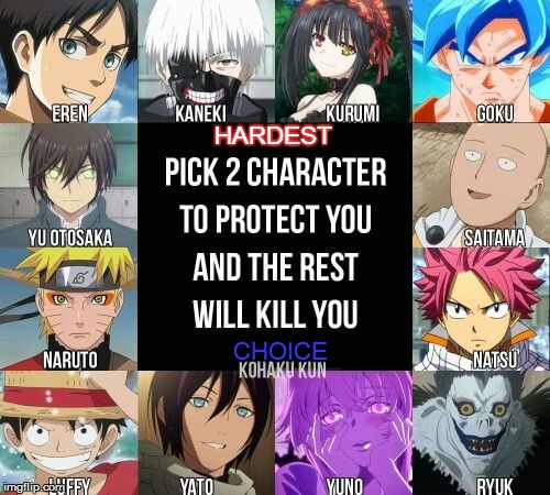 HARDEST; CHOICE | image tagged in anime | made w/ Imgflip meme maker