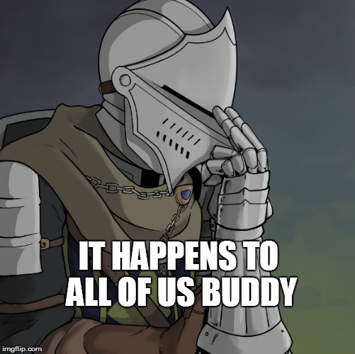 IT HAPPENS TO ALL OF US BUDDY | made w/ Imgflip meme maker