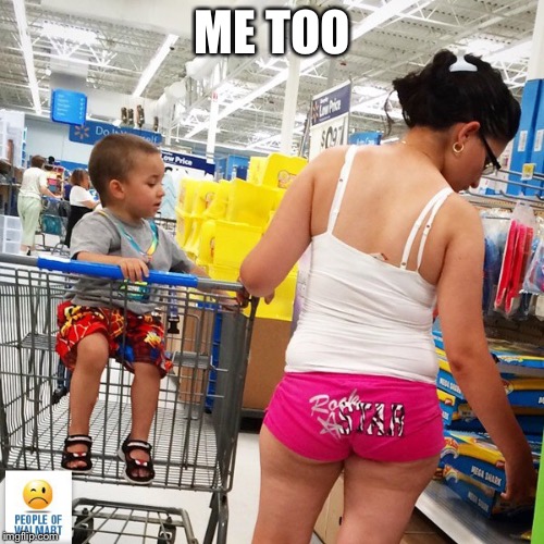 ME TOO | made w/ Imgflip meme maker