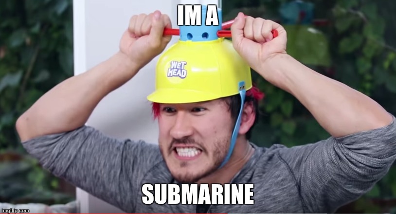 Submarine Markiplier | IM A; SUBMARINE | image tagged in submarine,markiplier | made w/ Imgflip meme maker