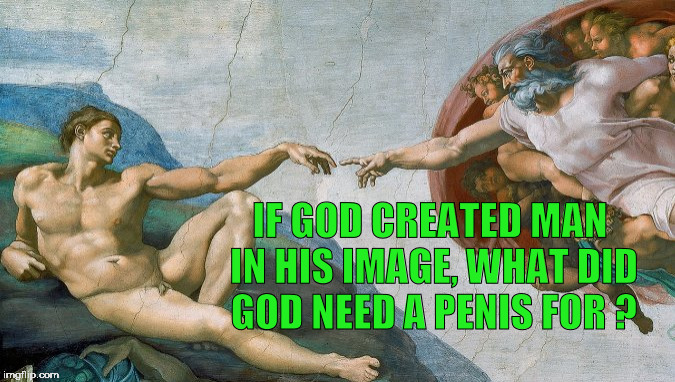 God When Making My Penis