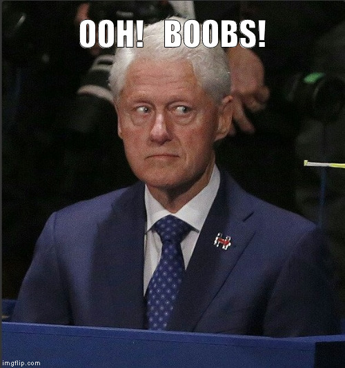 OOH!   BOOBS! | image tagged in hillary clinton 2016 | made w/ Imgflip meme maker