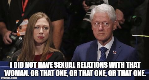 I DID NOT HAVE SEXUAL RELATIONS WITH THAT WOMAN. OR THAT ONE, OR THAT ONE, OR THAT ONE. | image tagged in oops | made w/ Imgflip meme maker