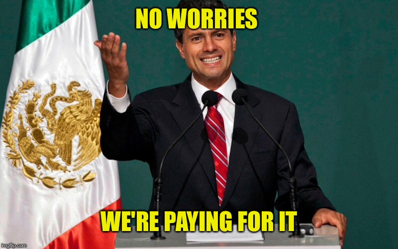 NO WORRIES WE'RE PAYING FOR IT | made w/ Imgflip meme maker