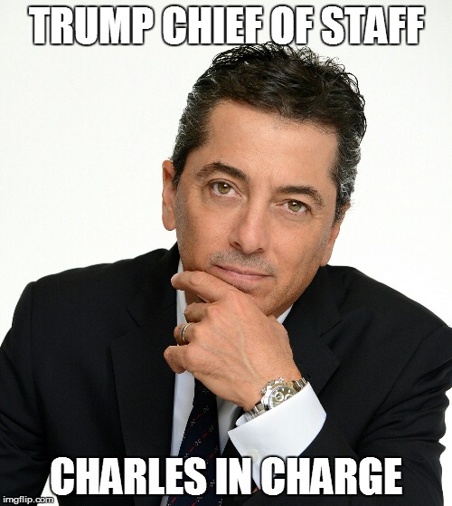 Scott Baio | TRUMP CHIEF OF STAFF; CHARLES IN CHARGE | image tagged in scott baio | made w/ Imgflip meme maker