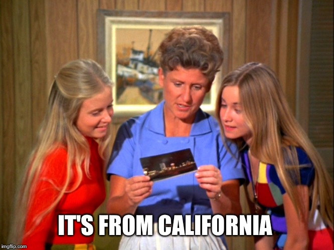 IT'S FROM CALIFORNIA | made w/ Imgflip meme maker