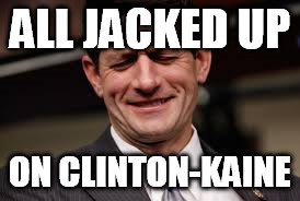 Clinton kaine | ALL JACKED UP; ON CLINTON-KAINE | image tagged in politics,funny meme,donald trump,presidential race | made w/ Imgflip meme maker
