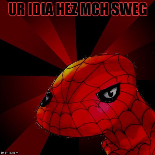 Spody Close | UR IDIA HEZ MCH SWEG | image tagged in spody close | made w/ Imgflip meme maker