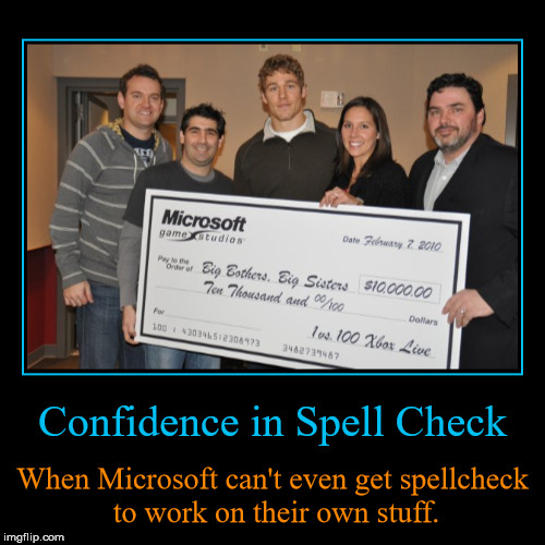 When Microsoft Can't Even Spell Check Their Own Work - Imgflip