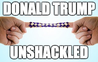 DONALD TRUMP; UNSHACKLED | image tagged in donald trump shackles | made w/ Imgflip meme maker