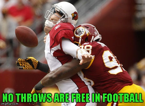NO THROWS ARE FREE IN FOOTBALL | made w/ Imgflip meme maker