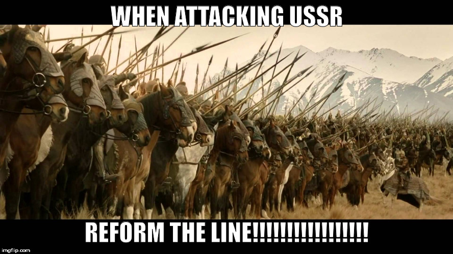 WHEN ATTACKING USSR; REFORM THE LINE!!!!!!!!!!!!!!!!! | made w/ Imgflip meme maker