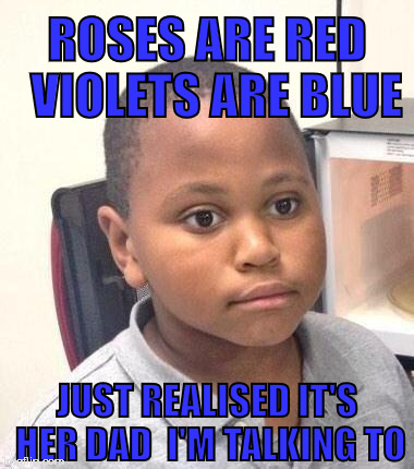 ALWAYS ask who is on the other end of the phone .... Always | ROSES ARE RED 
VIOLETS ARE BLUE; JUST REALISED
IT'S HER DAD  I'M TALKING TO | image tagged in memes,minor mistake marvin | made w/ Imgflip meme maker