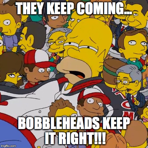 Homer Simpson Bobbleheads | THEY KEEP COMING... BOBBLEHEADS KEEP IT RIGHT!!! | image tagged in homer simpson,simpsons,memes,funny memes | made w/ Imgflip meme maker