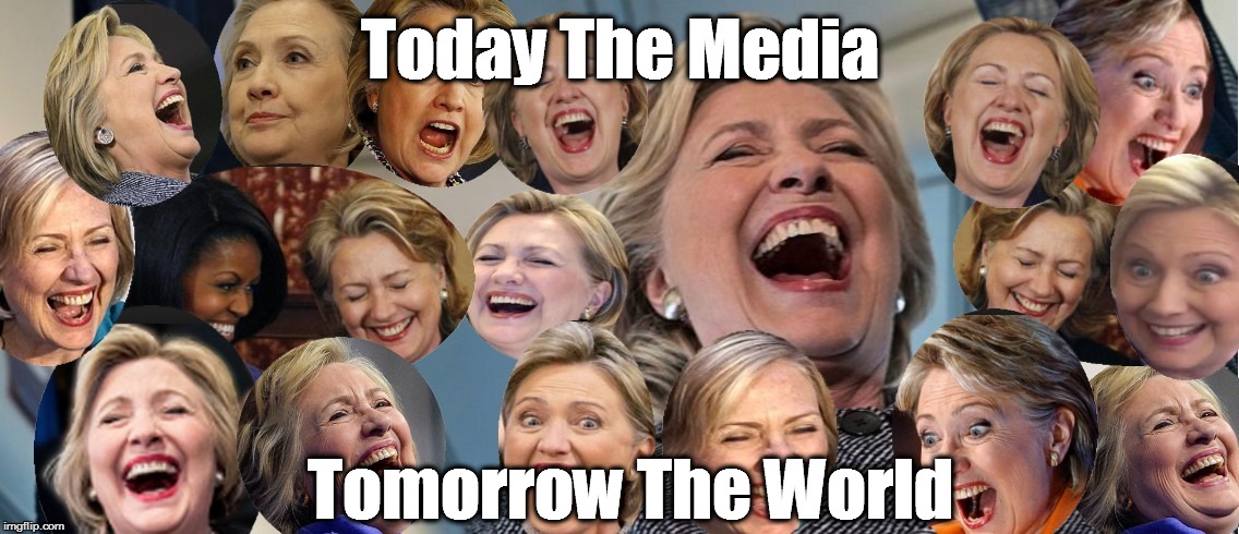 Hillary fruitcake  | Today The Media; Tomorrow The World | image tagged in hillary fruitcake | made w/ Imgflip meme maker