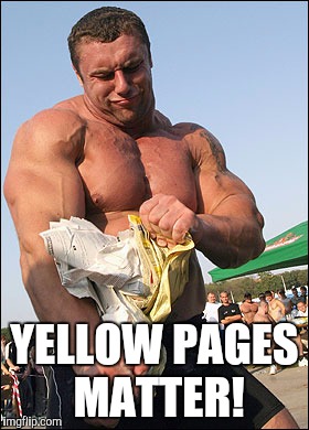 YELLOW PAGES MATTER! | made w/ Imgflip meme maker