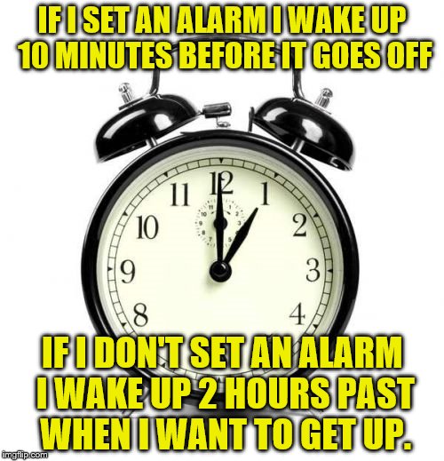 Alarm Clock Memes Imgflip