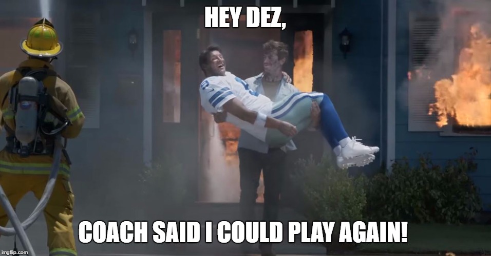 Put me in coach | HEY DEZ, COACH SAID I COULD PLAY AGAIN! | image tagged in put me in coach,dallas cowboys,cowboys,dez bryant,tony romo,sad tony romo | made w/ Imgflip meme maker