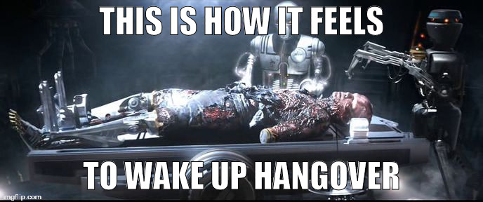 THIS IS HOW IT FEELS; TO WAKE UP HANGOVER | image tagged in anakin lying burned | made w/ Imgflip meme maker
