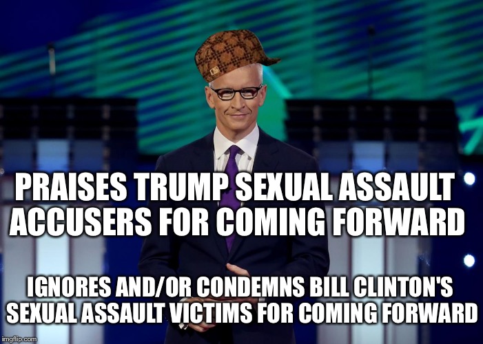 Anderson Cooper CNN Debate | PRAISES TRUMP SEXUAL ASSAULT ACCUSERS FOR COMING FORWARD; IGNORES AND/OR CONDEMNS BILL CLINTON'S SEXUAL ASSAULT VICTIMS FOR COMING FORWARD | image tagged in anderson cooper cnn debate,scumbag | made w/ Imgflip meme maker